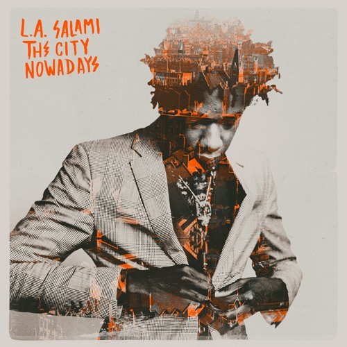 LA Salami The City Nowadays