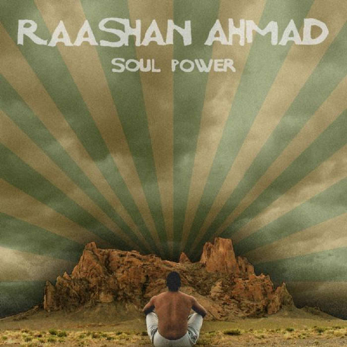 Raashan Ahmed Soul Power