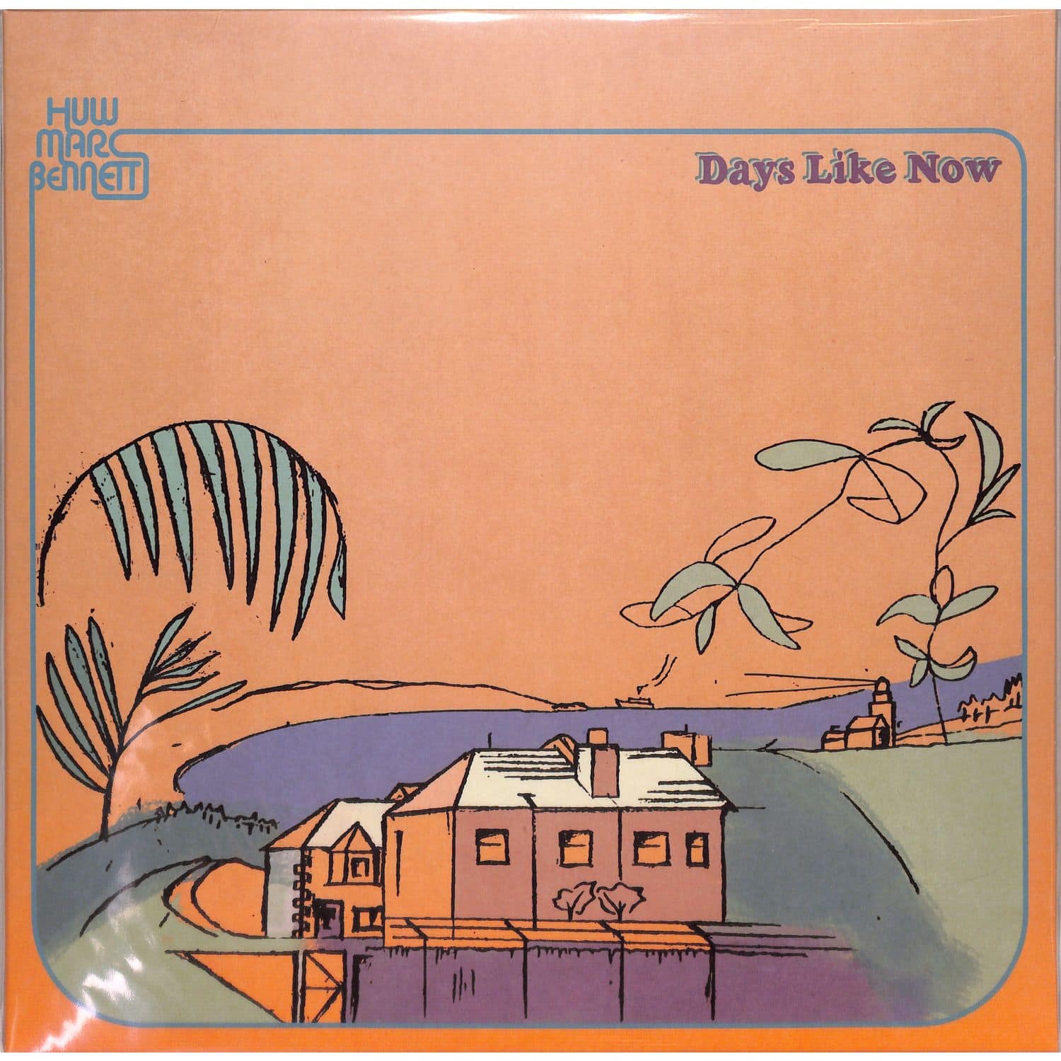 Huw Marc Bennett - Days Like Nowz