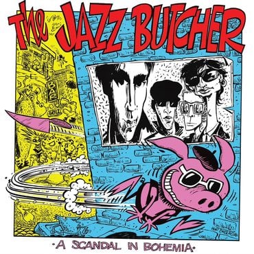 Jazz Butcher - A Scandal in Bohemia